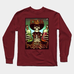 Pick Your Poison Long Sleeve T-Shirt